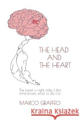 The Head and the Heart Laura Mega Marco Graffeo  9781092542203 Independently Published - książka