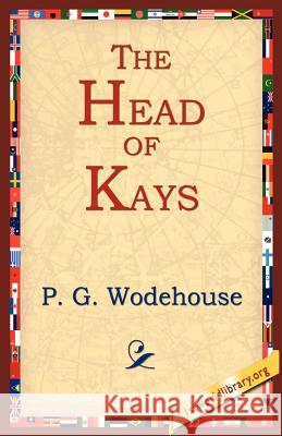 The Head of Kay's P. G. Wodehouse 9781595403452 1st World Library - książka