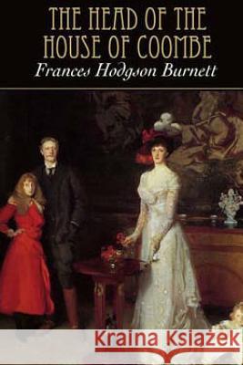 The Head of the House of Coombe Frances Hodgson Hodgson 9781517737115 Createspace - książka