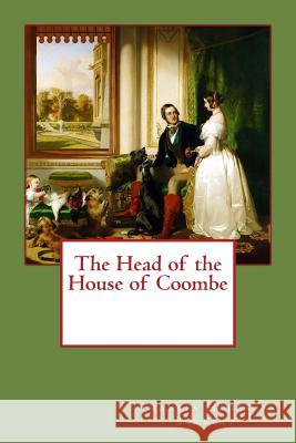 The Head of the House of Coombe Frances Hodgso Edwin Henry Landseer 9781543162202 Createspace Independent Publishing Platform - książka