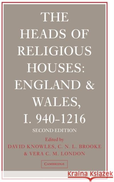 The Heads of Religious Houses Knowles, David 9780521804523 CAMBRIDGE UNIVERSITY PRESS - książka