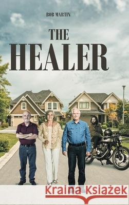 The Healer Bob Martin 9781638142249 Covenant Books - książka