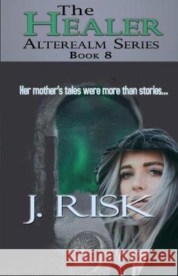 The Healer J. Risk 9781777468255 Favorite Recipes Press (FRP) - książka