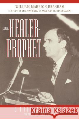 The Healer-Prophet C. Douglas Weaver 9780865547100 Mercer University Press - książka