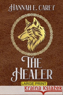 The Healer: Tales of Pern Coen (Large Print) Carey, Hannah E. 9798235705760 Hannah E Carey - książka