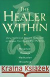 The Healer Within Roger Jahnke 9780062514776 HarperCollins Publishers Inc
