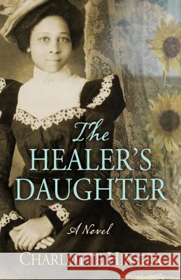 The Healer's Daughter Charlotte Hinger   9781432849665 Five Star - książka