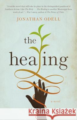 The Healing Jonathan Odell 9780307744562 Anchor Books - książka