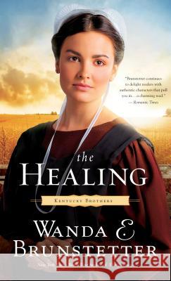 The Healing Wanda E Brunstetter 9781410438782 Cengage Learning, Inc - książka