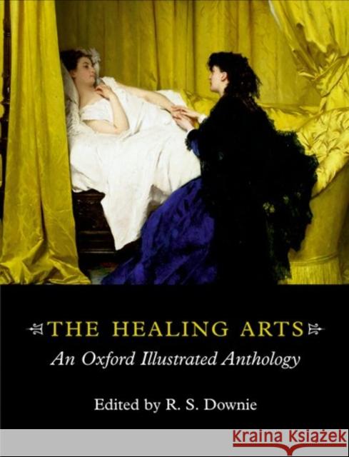 The Healing Arts: An Oxford Illustrated Anthology Downie, Robin 9780192632579  - książka