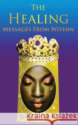 The Healing: Messages From Within Qua, Jenessa 9781912551347 Jenessa Qua - książka