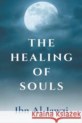 The Healing Of Souls Al-Jawzi Ibn Al-Jawzi 9798201828608 Draft2Digital - książka