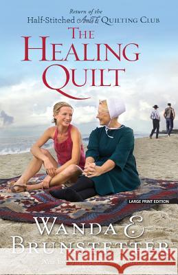 The Healing Quilt Wanda E. Brunstetter 9781594155147 Christian Large Print - książka