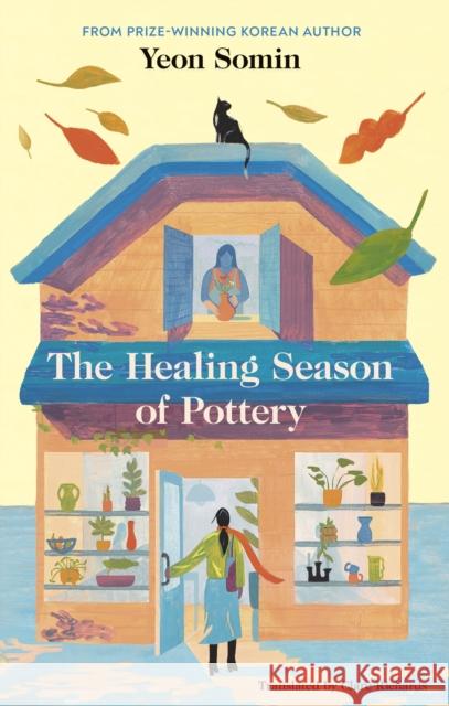 The Healing Season of Pottery Yeon Somin 9780241698716 Penguin Books Ltd - książka