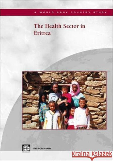 The Health Sector in Eritrea World Bank 9780821358764 World Bank Publications - książka