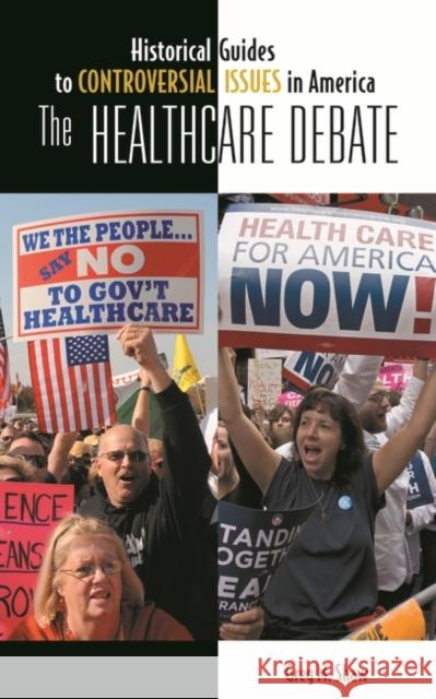 The Healthcare Debate Greg M. Shaw 9780313356667 Heinemann Educational Books - książka