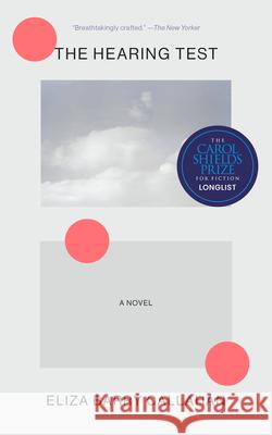 The Hearing Test Eliza Barry Callahan 9781646222704 Catapult - książka