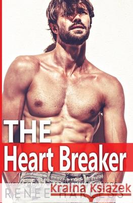 The Heart Breaker Harless, Renee 9781732356320 Harless Productions - książka