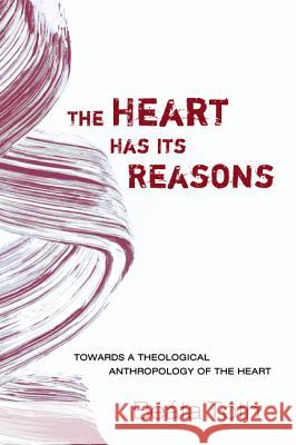 The Heart Has Its Reasons Beata Toth 9781498202640 Cascade Books - książka