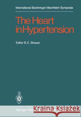 The Heart in Hypertension B. E. Strauer 9783540104964 Springer - książka