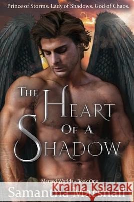 The Heart of a Shadow Samantha Marshall 9780648573043 Samantha Marshall - książka