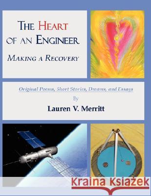 The Heart of an Engineer: Making a Recovery Merritt, Lauren 9781434347633 Authorhouse - książka