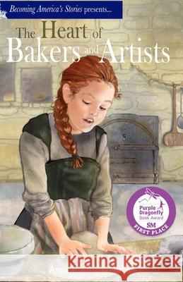 The Heart of Bakers and Artists Antoinette Martin 9781637771327 Red Penguin Books - książka