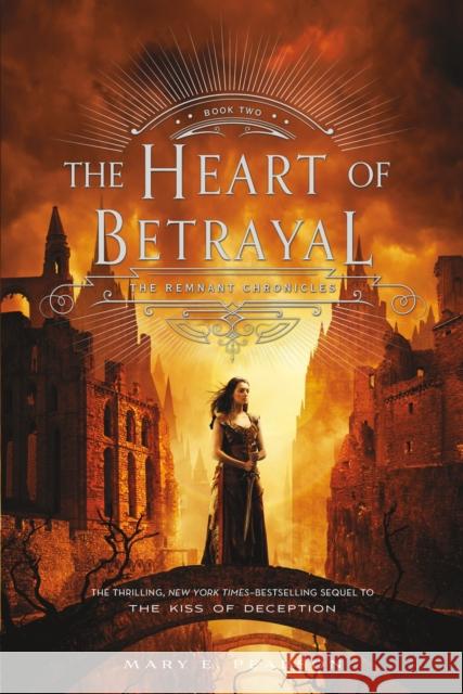 The Heart of Betrayal: The Remnant Chronicles, Book Two Mary E. Pearson 9781250080028 Square Fish - książka