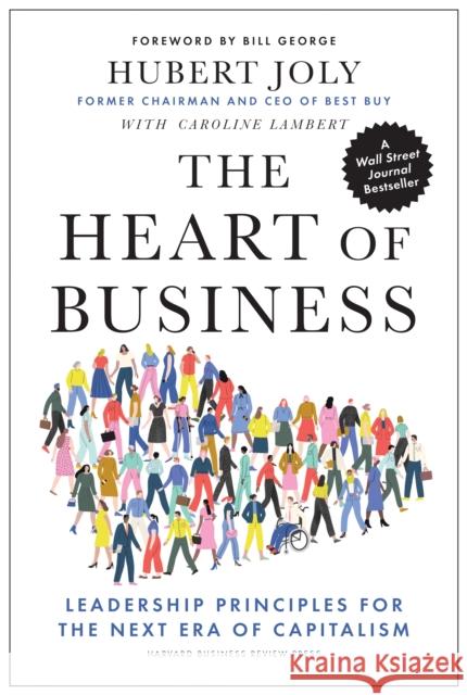 The Heart of Business: Leadership Principles for the Next Era of Capitalism Hubert Joly Caroline Lambert 9781647820381 Harvard Business Review Press - książka