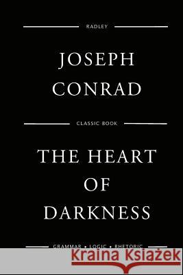 The Heart Of Darkness Conrad, Joseph 9781544639499 Createspace Independent Publishing Platform - książka