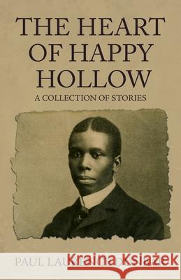 The heart of Happy Hollow Paul Laurence Dunbar 9781636523767 Black Legacy Press - książka
