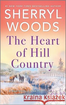 The Heart of Hill Country Woods, Sherryl 9780778309307 Mira Books - książka