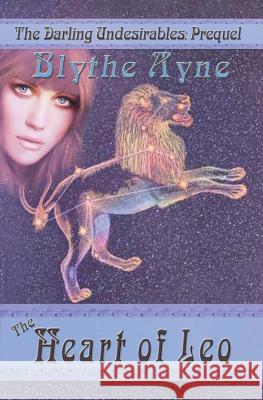 The Heart of Leo Blythe Ayne 9781947151215 Emerson & Tilman, Publishers - książka