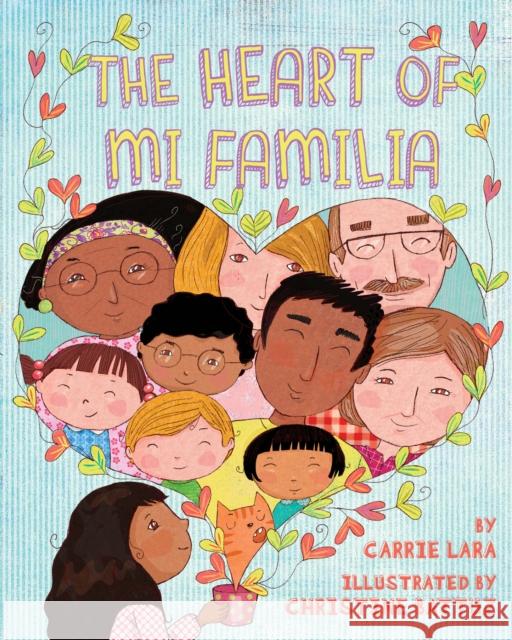 The Heart of Mi Familia Carrie Lara Christine Battuz 9781433832536 Magination Press - książka