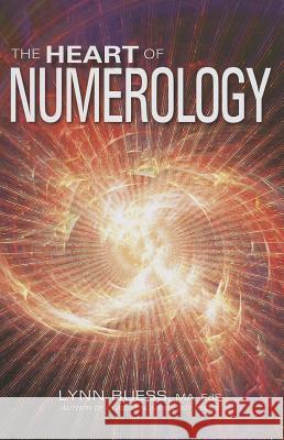 The Heart of Numerology Lynn Buess 9781891824975 Light Technology Publications - książka