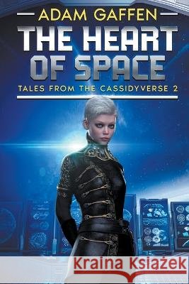 The Heart of Space Adam Gaffen   9798223552895 Adam Gaffen - książka