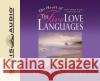 The Heart of the Five Love Languages - audiobook Chapman, Gary 9781598593921 Oasis Audio