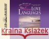 The Heart of the Five Love Languages - audiobook Chapman, Gary 9781598593921 Oasis Audio
