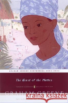 The Heart of the Matter: (Penguin Classics Deluxe Edition) Greene, Graham 9780142437995 Penguin Books - książka