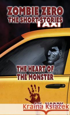 The Heart of the Monster Norry, J. K. 9781944916862 Sudden Insight Publishing - książka