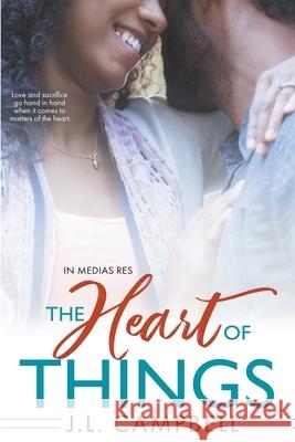 The Heart of Things J. L. Campbell 9789768307477 Writers' Suite - książka