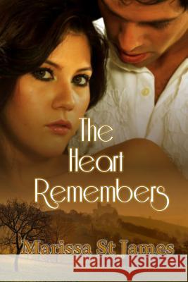 The Heart Remembers: Guardians of Time Marissa S Kate Scott Rika Singh 9781603134668 Whiskey Creek Press - książka