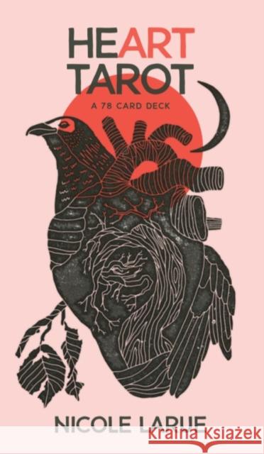 The Heart Tarot: Things the Mind Can't Explain Nicole LaRue 9781648412813 Microcosm Publishing - książka