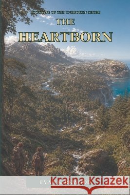 The Heartborn Kirkwood, Evan 9798256198695 Evan Kirkwood - książka