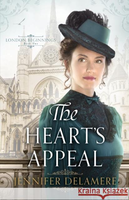 The Heart's Appeal Jennifer Delamere 9780764219214 Bethany House Publishers - książka