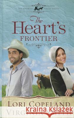 The Heart's Frontier Lori Copeland, Virginia Smith 9781410447982 Cengage Learning, Inc - książka