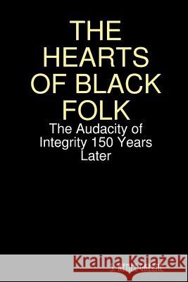 THE Hearts of Black Folk S. Renee Greene 9780557029952 Lulu.com - książka