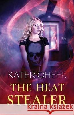 The Heat Stealer Kater Cheek 9781791889623 Independently Published - książka