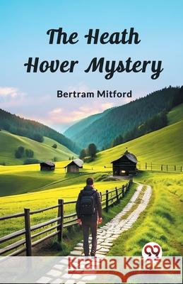 The Heath Hover Mystery Bertram Mitford 9789362767721 Double 9 Books - książka