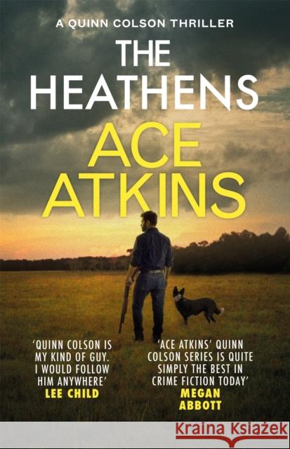 The Heathens Ace Atkins 9781472156709 Little, Brown Book Group - książka